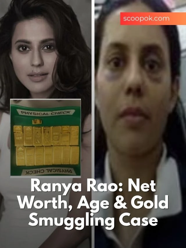 Ranya Rao Net Worth, Gold Smuggling, Age, Cinema, Full Bio scoopok.com Ranya Rao Net Worth, Gold Smuggling, Age, Cinema, Full Bio